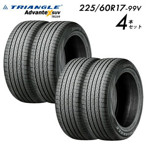 �y�^�C�������\�z�y���������z225/60R17-99V 17�C���`�^�C�� TRIANGLE AdvanteX SUV TR259 �y�^�C��4�{�Z�b�g�z ������ 225/60R17 22560R17 2256017 225/60/17 �g���C�A���O���^�C�� ������ �^�C�� �T�}�[�^�C�� 