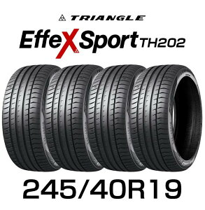 y^C\zyzViT}[^C TRIANGLE EffeX Sport TH202@ 24540R19 2454019 245/40/19 gCAO ^C  GtFbNXX|[c T}[^C ă^C W^C