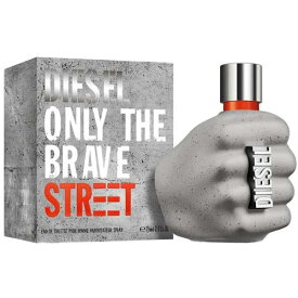 ディーゼル オンリー ザ ブレイブ ストリート EDT オードトワレ SP 75ml 香水 DIESEL