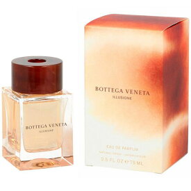 ボッテガ ヴェネタ イリュージオーネ フォーハー EDP オードパルファム SP 75ml 香水 Bottega Veneta