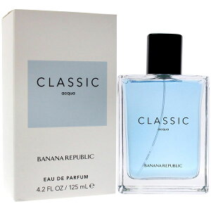 �o�i�i���p�u���b�N �N���V�b�N �A�N�A EDP �I�[�h�p���t�@�� SP 125ml ���� Banana Republic