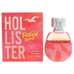 �z���X�^�[ �t�F�X�e�B�o�� �o�C�u�X �t�H�[�n�[ EDP �I�[�h�p���t�@�� SP 50ml ���� Hollister