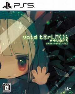 voidtRrLM();++ver;//�{�C�h�E�e�����E���E�v���X-PS5