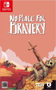 NoPlaceforBravery-Switch