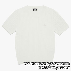 yKiz2025NViTHE NORTH FACE W'S HOLIDAY S/S SWEATER fB[X zf[  Z[^[ WHITE LABEL ؍ m[XtFCX ؍ t@bV zCg[x XEFbgVc Xg[
