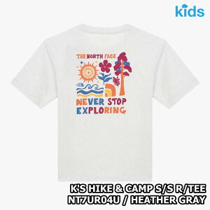 yKiz2025NViTHE NORTH FACE K'S HIKE & CAMP S/S R/TEE LbY nCNLv  EheB[ ؍ m[XtFCX ؍ t@bV TVc K wOtBbNvg 