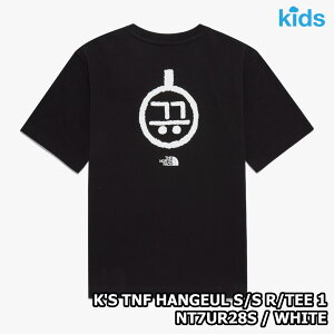 yKiz2025NViTHE NORTH FACE K'S TNF HANGEUL S/S R/TEE 1 LbY TNF nO  EheB[ 1 ؍ m[XtFCX ؍ t@bV Rbg nOOtBbN tgu