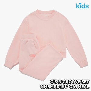 �y���K�i�z��2025�N�V���i��THE NORTH FACE G'S N GROOVE SET �K�[���Y N �O���[�� �Z�b�g �؍� �m�[�X�t�F�C�X �؍� �t�@�b�V���� ���̎q �㉺SET �N���b�v�h�� �t�����[�O���t�B�b�N ���^�����O�h�J 