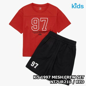 yKiz2025NViTHE NORTH FACE K'S 1997 MESH CREW SET LbY 1997 bV N[ Zbg ؍ m[XtFCX ؍ t@bV WjA I[o[[YtBbg TVc V[g
