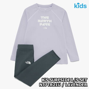 yKiz2025NViTHE NORTH FACE K'S SURFSIDE L/S SET LbY T[tTCh  Zbg ؍ t@bV ؍ m[XtFCX ObVK[h 10䃌MX O΍ 