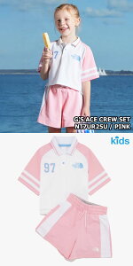 yKiz2025NVi THE NORTH FACE GfS ACE CREW SET K[Y G[X N[ Zbg ؍ m[XtFCX TVc V[gpc ZbgAbv zCg[x ؍ t@bV OV