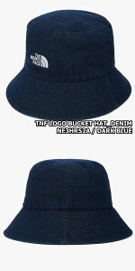 yKiz2025NVi THE NORTH FACE TNF LOGO BUCKET HAT_DENIM / TNF S oPbg nbg_fj ؍ m[XtFCX zCg[x ؍ t@bV EHbVHfjf _炩