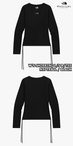 【正規品】★2025年新商品★THE NORTH FACE W'S SHIRRING L/S R/TEE レディース シャーリング 長袖 ラウンドティー 韓国 ノースフェイス ホワイトレーベル WHITE LABEL 韓国 ファッション スリムフィット ロ
