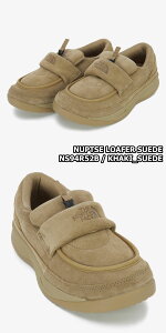 yKiz2025NViTHE NORTH FACE NUPTSE LOAFER / NUPTSE LOAFER SUEDE kvV [t@[ / kvV [t@[ XG[h ؍ m[XtFCX zCg[x ؍ t@bV T[{[ 