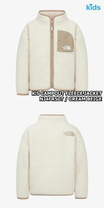yVX[p[DEALJÒI111710~11279:59܂ŁTHE NORTH FACE K'S LOYALTON EX FLEECE JACKET LbY Cg EX t[X WPbg / K'S CAMPOUT FLEECE JACKET LbY LvAEg t[X 