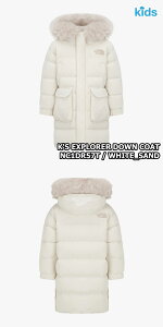 yKiz2025NViTHE NORTH FACE K'S EXPLORER DOWN COAT (RDS) LbY GNXv[[ _E R[g ؍ m[XtFCX zCg[x ؍ t@bV OR[g g h 
