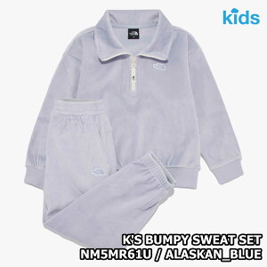 yKiz2025NViTHE NORTH FACE K'S BUMPY SWEAT SET LbY os[ XEFbg Zbg ؍ m[XtFCX zCg[x ؍ t@bV W[W[R[fCf n[tWb