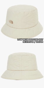 yKiz2025NViTHE NORTH FACE LOW BRIM PADDING HAT [u pfBOnbg ؍ m[XtFCX zCg[x ؍ t@bV g 킽 Xq pfBOnbg y h