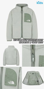 yKiz2025NViTHE NORTH FACE K'S LOYALTON EX FLEECE JACKET LbY Cg EX t[X WPbg / K'S CAMPOUT FLEECE JACKET LbY LvAEg t[X WPbg ؍ m[XtF
