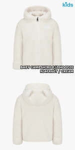 yKiz2025NViTHE NORTH FACE BABY CAMPSHIRE F/Z HOODIE xr[ LvV[ tWbv t[fB ؍ m[XtFCX zCg[x ؍ t@bV t[fBWPbg t[h