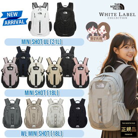 ★6月15日限定10%OFFクーポン配布中★【正規品】ノースフェイス リュック バックパック ミニショット 韓国 ノースフェイス ホワイトレーベル THE NORTH FACE WL MINI SHOT メンズ レディース 韓国限定 韓国ファッション 18L 小さめ 軽量 A4収納 通勤 通学 26新作