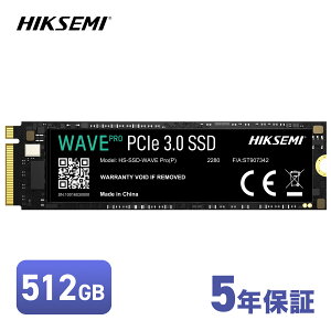 HIKSEMI SSD 512GB M.2 2280 NVMe PCIe Gen3x4 3D TLC NAND Q[~OPC/m[gp\RΉ 5Nۏ HS-SSD-WAVE PRO(P) 512G