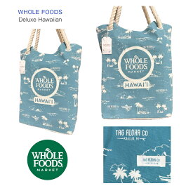 【WHOLE FOODS エコバッグ ハワイ限定 タグアロハ】デラックストートバッグ ハワイアン ◆ ホールフーズマーケット Hawaii ロープエコバッグ ホールフーズ トートバック ショルダー レジ袋 買い物 スーパー オリジナル ママバッグ レッスンバッグ お土産