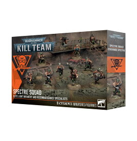 【2026年8月8日発売】【キルチーム：スペクター・スカッド】KILL TEAM: SPECTRE SQUAD