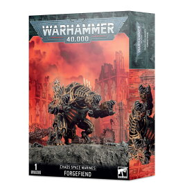【ケイオス・スペースマリーン：フォージフィーンド】 CHAOS SPACE MARINES FORGEFIEND