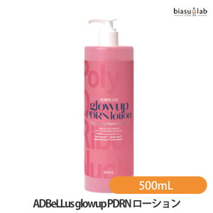 ADBeLLus glowup PDRN ���[�V���� (���ϐ�) 500mL (�A�h�x���X �O���[�A�b�v) (�������K�i)