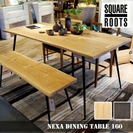 ネクサ ダイニングテーブル(NEXA DINING TABLE) スクエアルーツ(SQUARE ROOTS) 122618・122786 カラー(SEARED OAK BK LEG・RAW OAK BK LEG) 送料無料