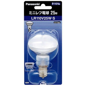 Panasonicbpi\jbN LR110V25WES d@~jtd zCg [E17 /tv` /1][LR110V25WS]
