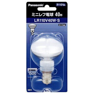 Panasonicbpi\jbN LR110V40EWES d@~jtd zCg [E17 /tv` /1][LR110V40WS]