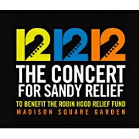 ソニーミュージックマーケティング｜Sony Music Marketing （V．A．）/ザ・コンサート・フォー・サンディ・リリーフ〜ハリケーン「サンディ」復興支援チャリティ・コンサート 【CD】 【代金引換配送不可】