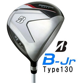 【エントリーで最大全額ポイント還元｜3/11まで】 ブリヂストン｜BRIDGESTONE ドライバー B-Jr DRIVER Type130 JDP31W [18.0° /B-JR オリジナル /ユニセックス /右利き用]