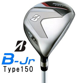 【エントリーで最大全額ポイント還元｜3/11まで】 ブリヂストン｜BRIDGESTONE フェアウェイウッド B-Jr FAIRWAY WOOD Type150 JFP51W [♯5 /24.0° /B-Jr オリジナルカーボンシャフト /ユニセックス /右利き用]