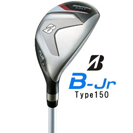 ブリヂストン｜BRIDGESTONE ユーティリティ B-Jr UT Type150 #U6 JUP51U [♯6 /30.0° /B-Jr オリジナルカーボン /1Flex /ユニセックス /右利き用]