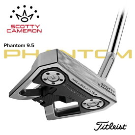 スコッティキャメロン｜Scotty Cameron パター スコッティキャメロン 2024 Phantom 9.5 748RF [35インチ /メンズ /右利き用]