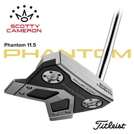 スコッティキャメロン｜Scotty Cameron パター スコッティキャメロン 2024 Phantom 11.5 748RH [34インチ /メンズ /右利き用]