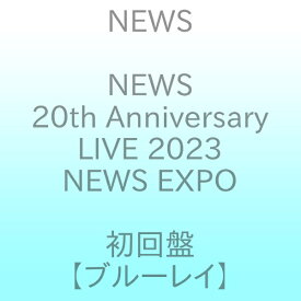 【2024年05月29日発売】 ソニーミュージックマーケティング｜Sony Music Marketing NEWS/ NEWS 20th Anniversary LIVE 2023 NEWS EXPO 初回盤【ブルーレイ】 【代金引換配送不可】