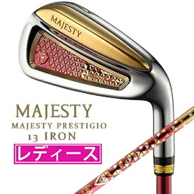 マジェスティ｜MAJESTY アイアン MAJESTY PRESTIGIO13 IRON Ladys ♯6 [25.0° /MAJESTY TL760 シャフト /A /右利き用]