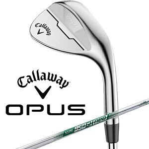 yGg[ōőSz|CgҌb9/11z LEFCbCallaway EFbW OPUS NbL [Wedge /50.0° /10.0° /SOCh /N.S.PRO 950neo /S /Ep]