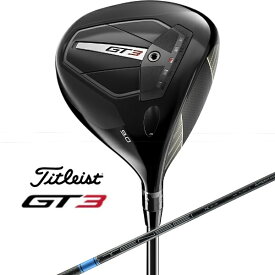 【エントリーで最大全額ポイント還元｜8/22迄】 タイトリスト｜Titleist ドライバー GT3 [10° /Tensei 1K Blue 55 /S /左利き用]