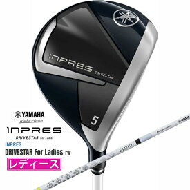 YAMAHA｜ヤマハ レディース フェアウェイウッド INPRES DRIVESTAR For Ladies FW #5 #5 [♯5 /20.0° /ELDIO for Yamaha TM-325F /A /レディース /右利き用]