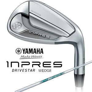 yGg[ōőSz|CgҌb9/11z YAMAHAb}n EFbW inpres DRIVESTAR WEDGE #AW [42.0° /N.S.PRO 850GH neo /S /Ep]