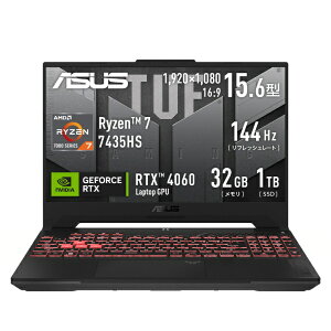 ASUSbGCX[X Q[~Om[gp\R TUF Gaming A15(RTX 4060) JO[ FA507NVR-R74R4060BKS [15.6^ /Windows11 Home /AMD Ryzen 7 /F32GB /SSDF1TB /2024N10f]