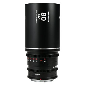 LAOWA｜ラオワ Nanomorph 80mm T2.4 1.5x Cine フジ X シルバー【キャンセル不可】
