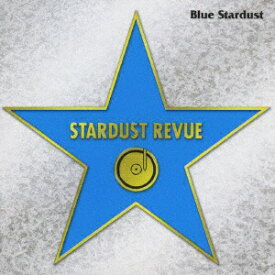 ワーナーミュージックジャパン｜Warner Music Japan STARDUST REVUE/BLUE STARDUST 【CD】 【代金引換配送不可】