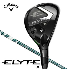 キャロウェイ｜Callaway ユーティリティ ELYTE X (エリート X) 4H [♯4 /21° /VENTUS GREEN 50 for Callaway /R /メンズ /右利き用]