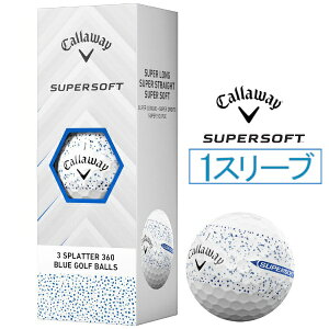 LEFCbCallaway St{[ SUPERSFT SPLATTER X[p[\tg Xvb^[ u[ [3i1X[uj]